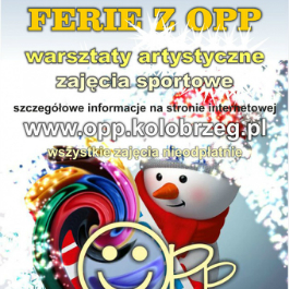 plakat FERIE Z OPP - Kliknięcie w obrazek spowoduje wyświetlenie jego powiększenia